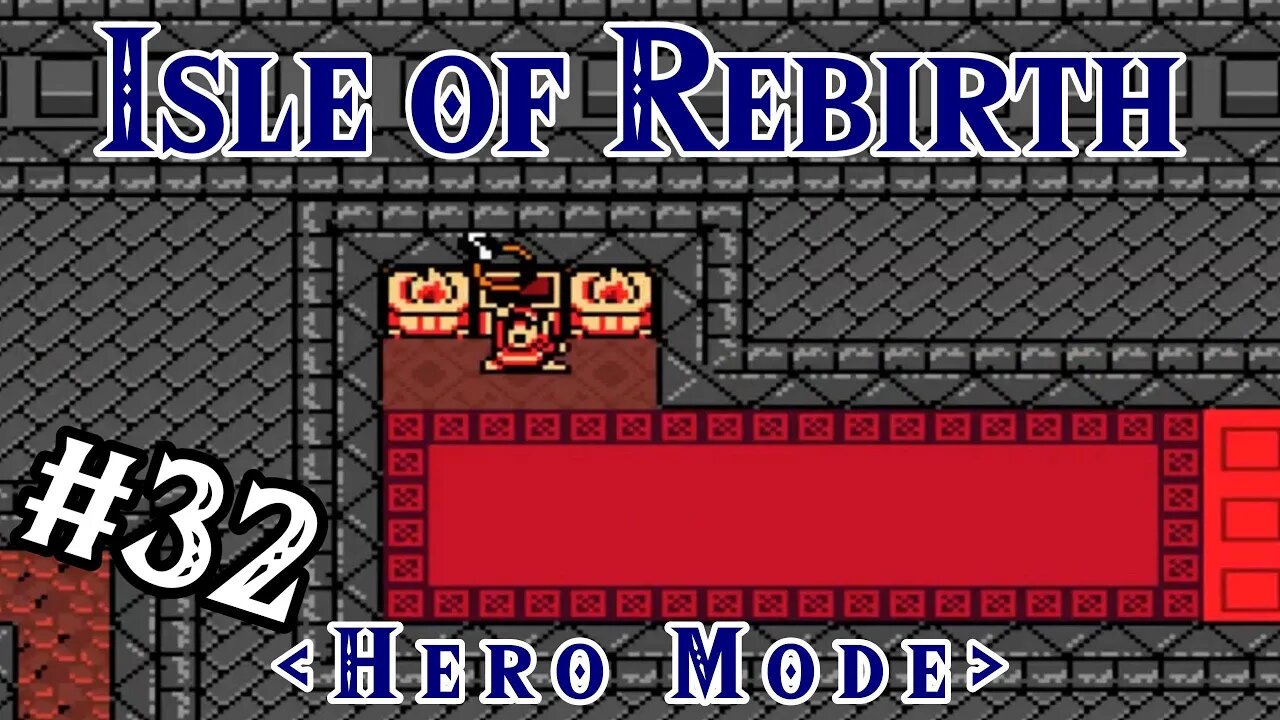 Through the red - Isle of Rebirth (Hero Mode) | Zelda Classic: Part 32