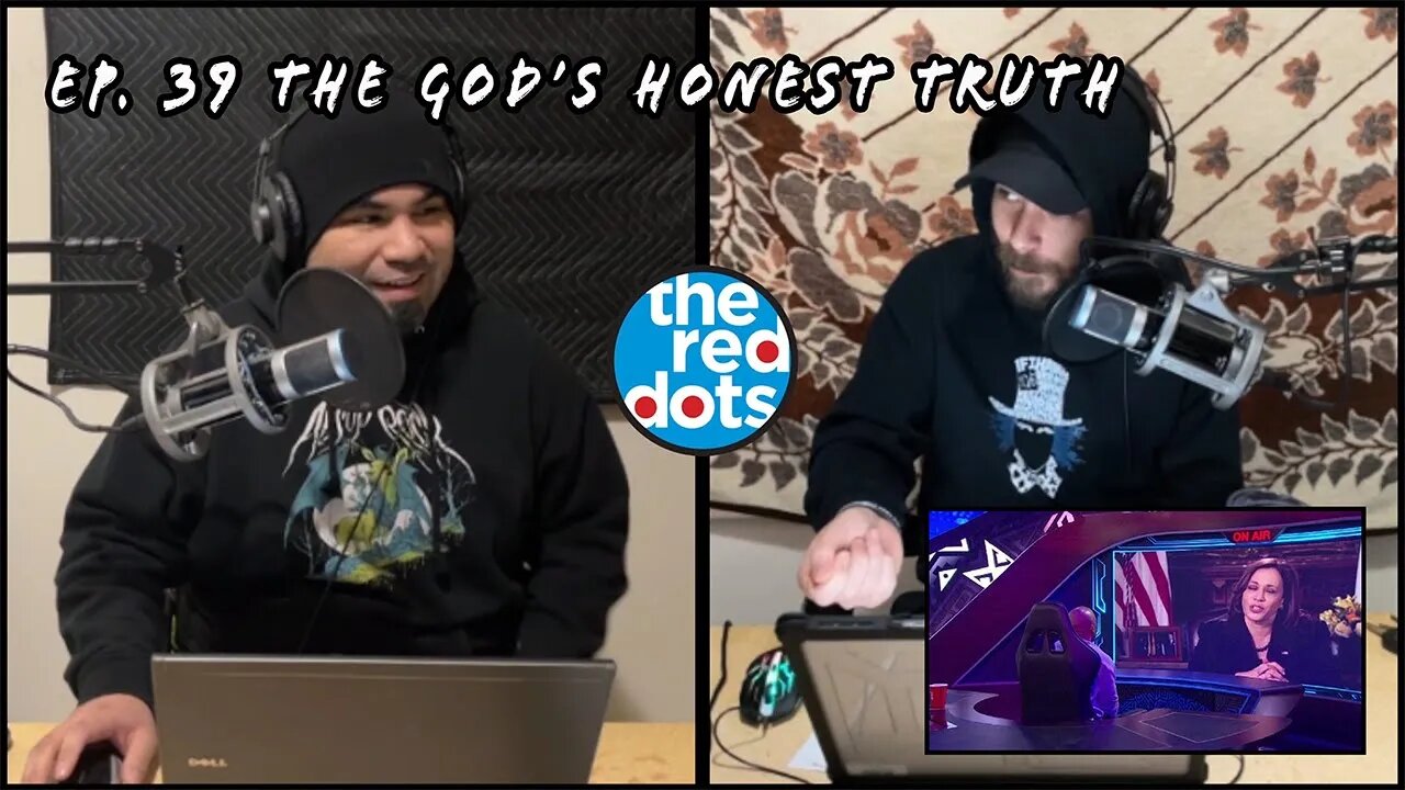 Ep. 39: The God's Honest Truth | Topics: Winter is Coming, Kamalas implosion, and more