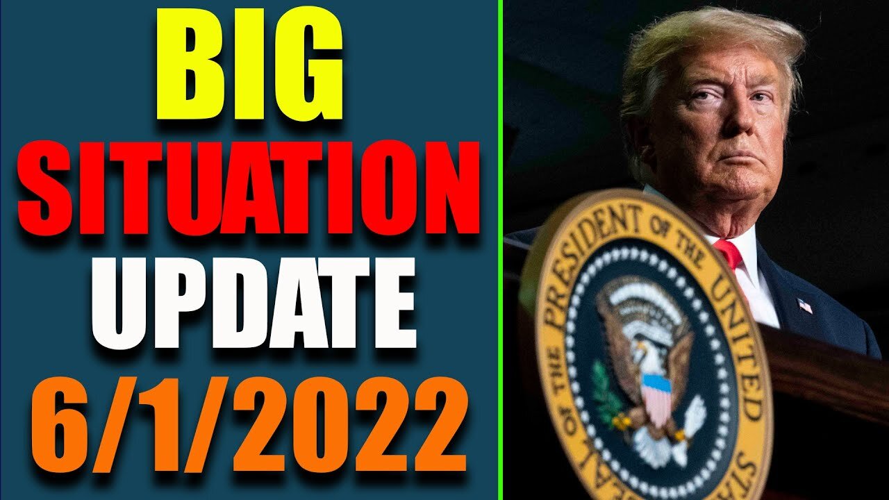 BIG SITUATION OF TODAY VIA RESTORED REPUBLIC & JUDY BYINGTON UPDATE AS OF JUNE 1, 2022 - TRUMP NEWS