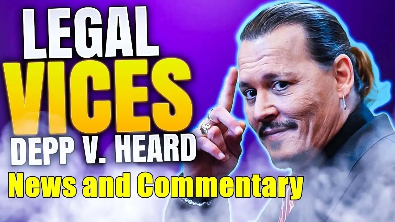 Johnny Depp V. Amber Heard - News and Commentary