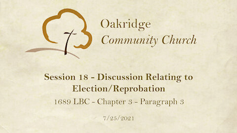 1689 Session 18 - Discussion relating to Election/Reprobation