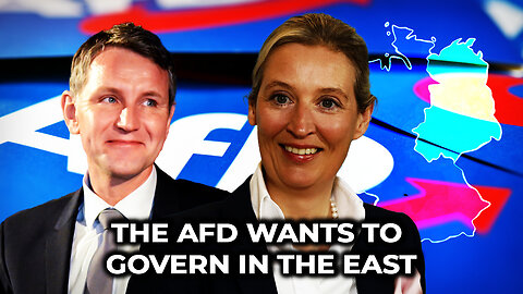 The AfD Wants to Govern in the East