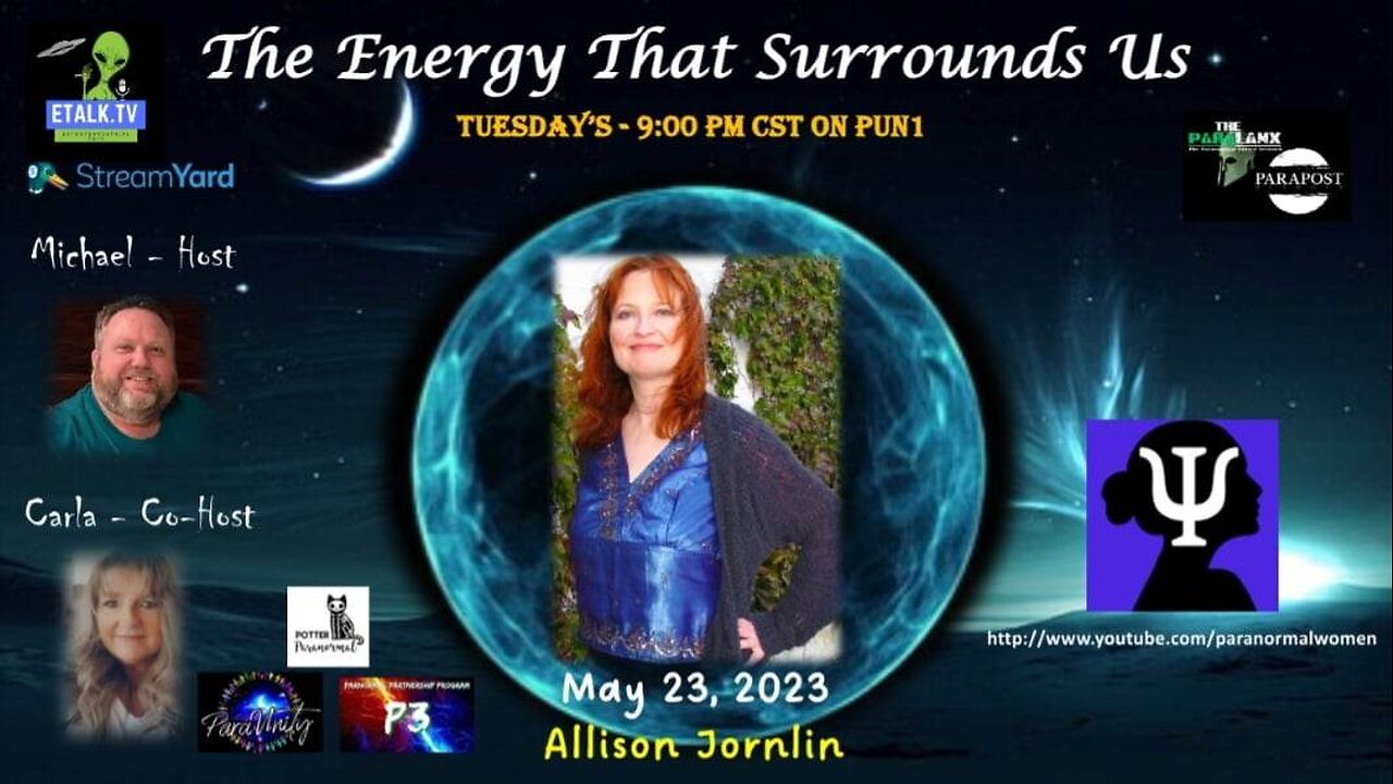 The Energy That Surrounds Us: Episode Twenty with Allison Jornlin