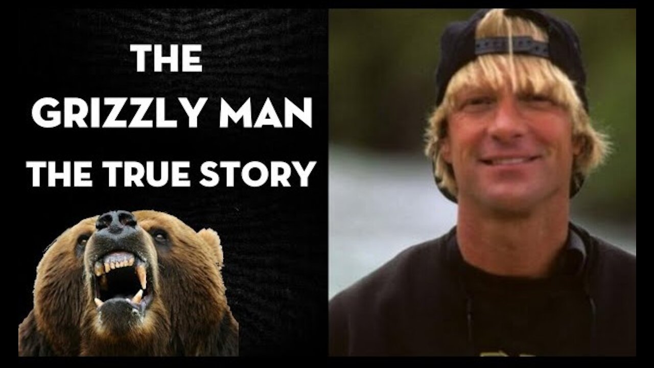 Timothy Treadwell (The Grizzly Man) The true story