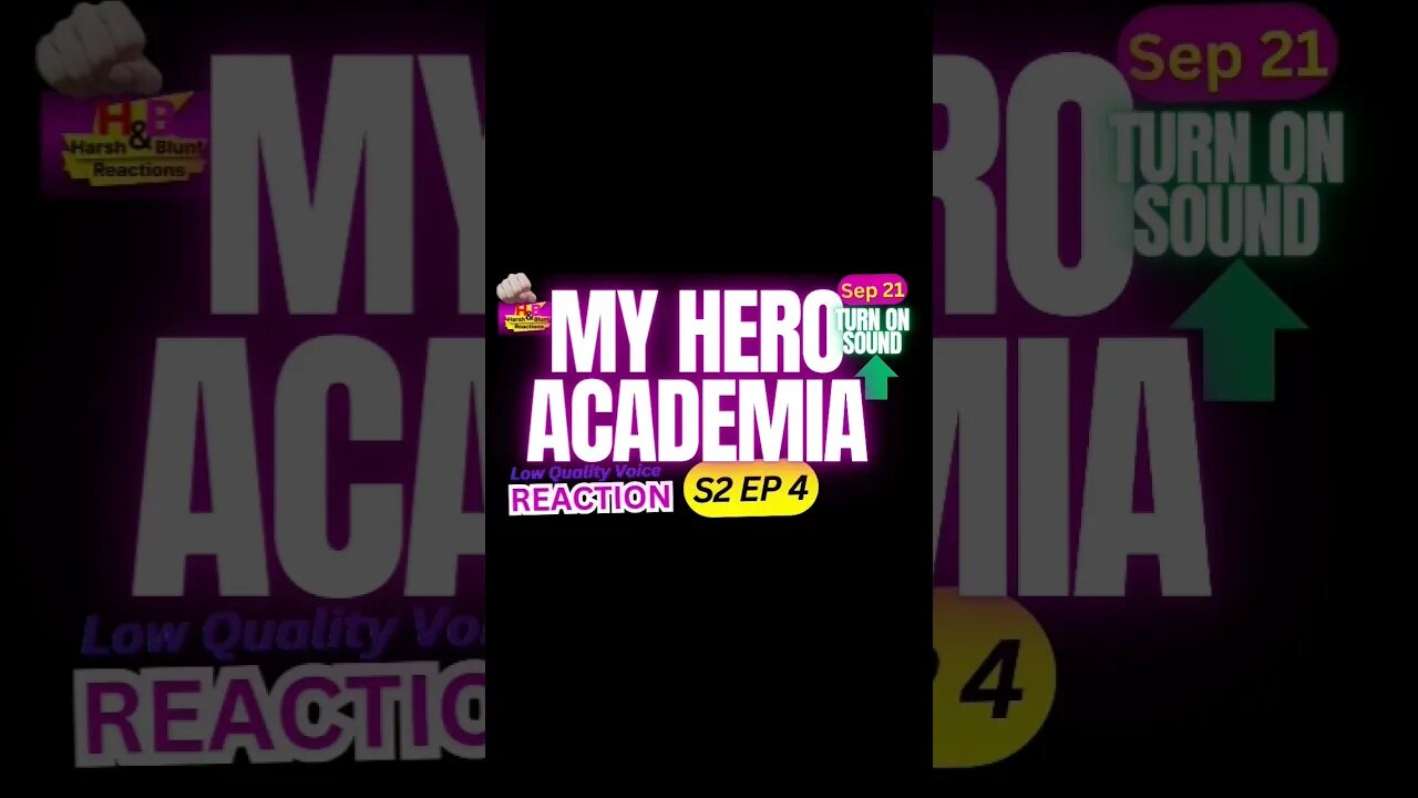 my hero academia anime s2 ep 4 reaction theory | harsh&blunt voice short