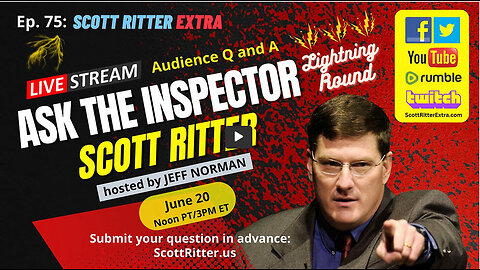 Scott Ritter Extra Ep. 75: Ask the Inspector