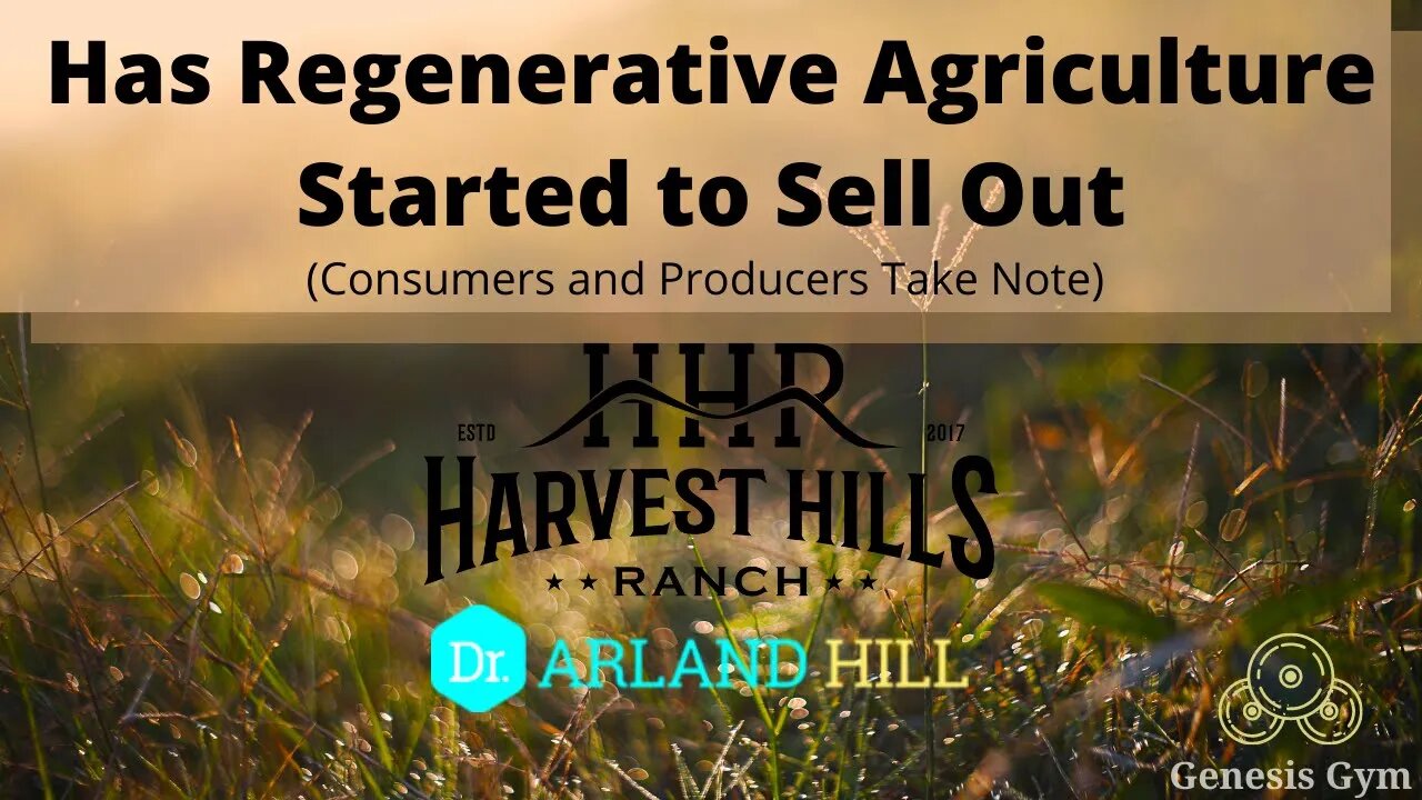 Has Regenerative Agriculture Started to Sell Out (Consumers and Producers Take Note)