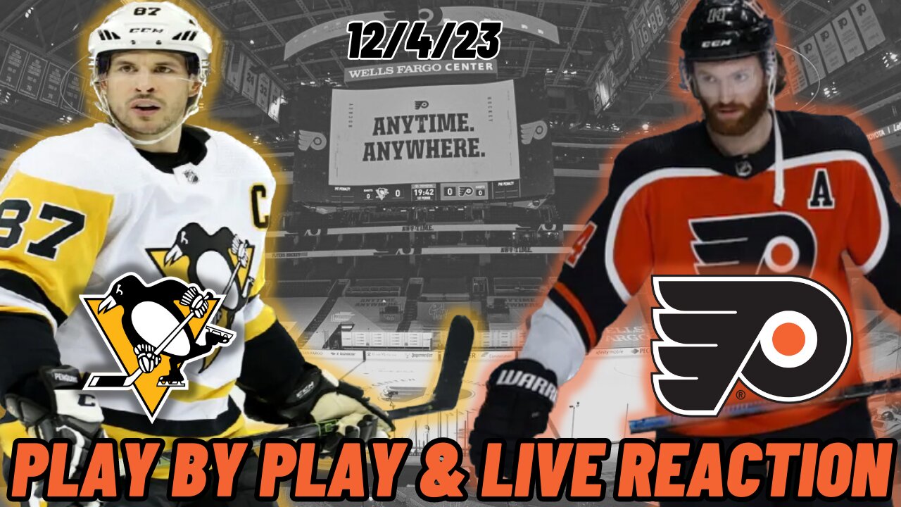 Pittsburgh Penguins vs Philadelphia Flyers Live Reaction | Play by Play | Penguins vs Flyers