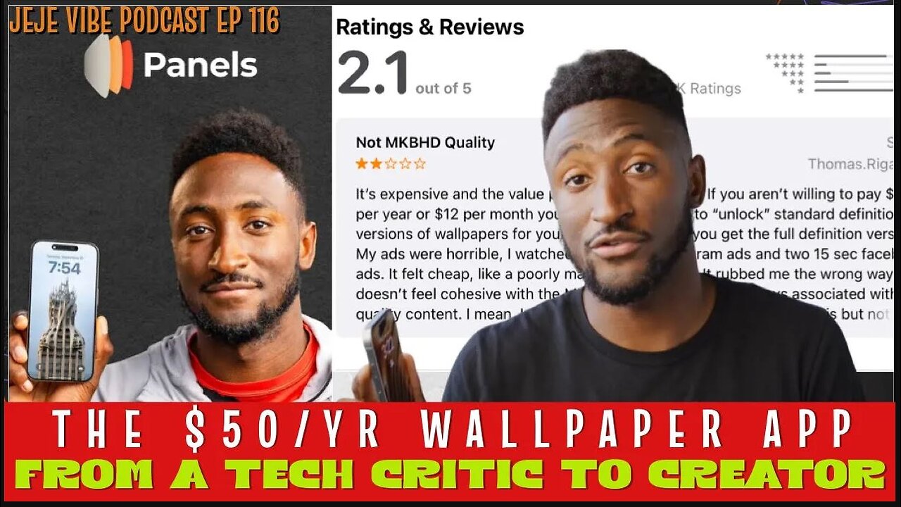 Tech Reviewer's $50/Yr Wallpaper App: MKBHD's backlash from Ratings & Reviews | JEJE VIBE EP 116