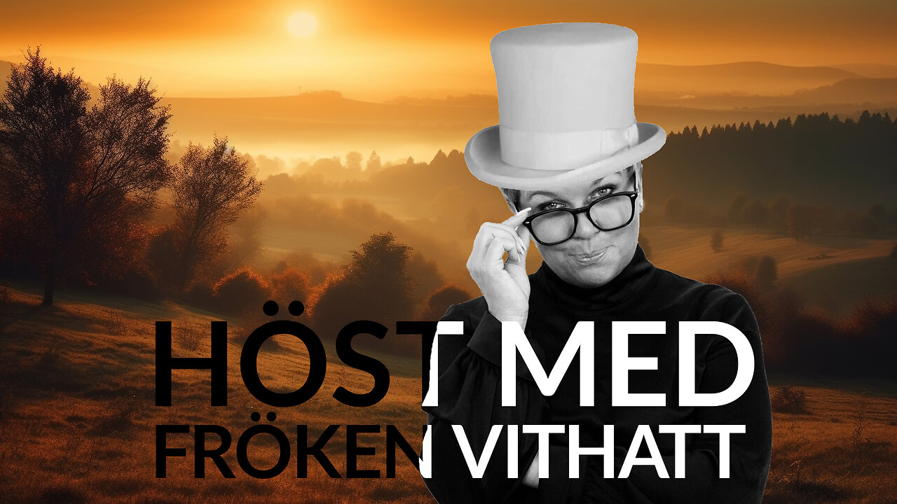 Live - Höst med fröken vithatt 16 okt 2024