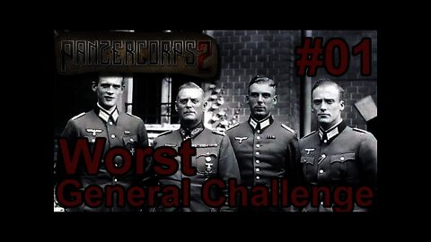 Panzer Corps 2 Worst General Challenge #01