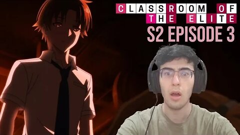 VIP EXPOSED | Classroom of The Elite Reaction | S2 Ep 3