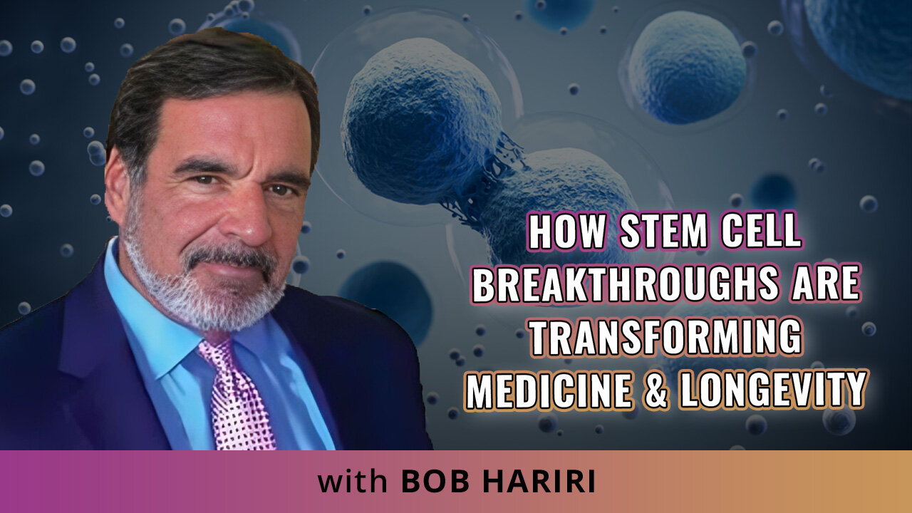 🚀 How Stem Cell Breakthroughs Are Transforming Medicine & Longevity Dr. Bob Hariri 🌟