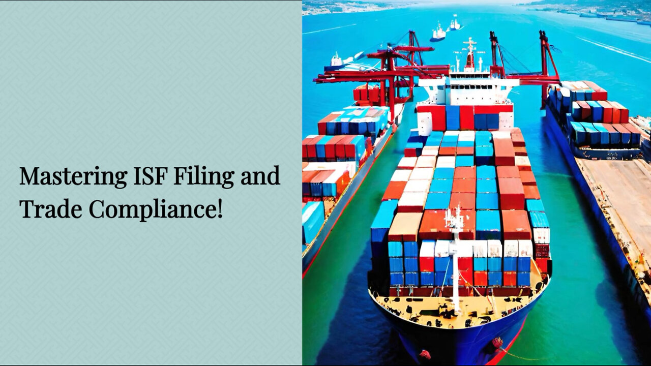 Mastering Duty Calculations and ISF Filing: Streamline Your Import Process