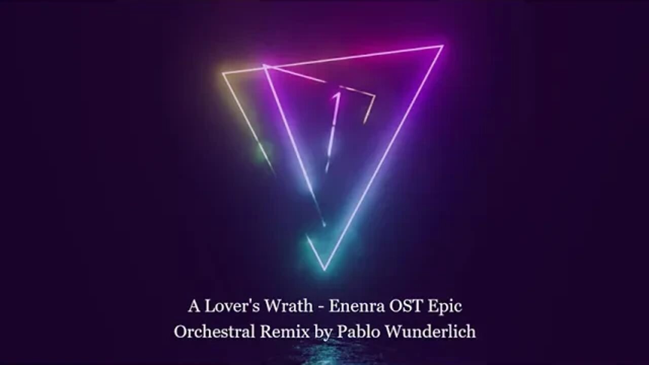 A Lover's Wrath - ENENRA OST - Epic Orchestral Remix by Pablo Wunderlich