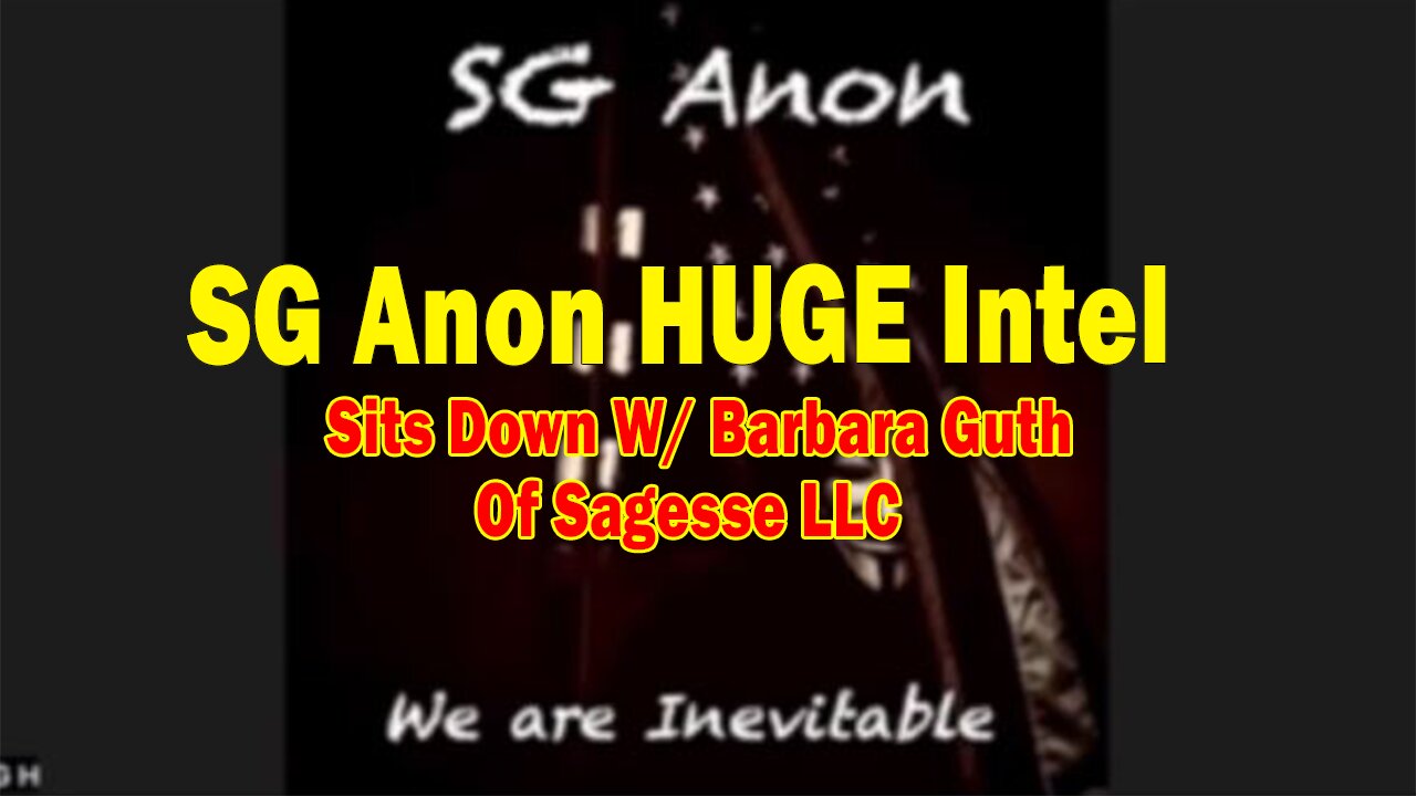 SG Anon HUGE Intel Sep 8: "SG Anon Sits Down W/ Barbara Guth Of Sagesse LLC"