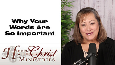 Why Your Words Are So Important - S3 E30 Word For Wednesday