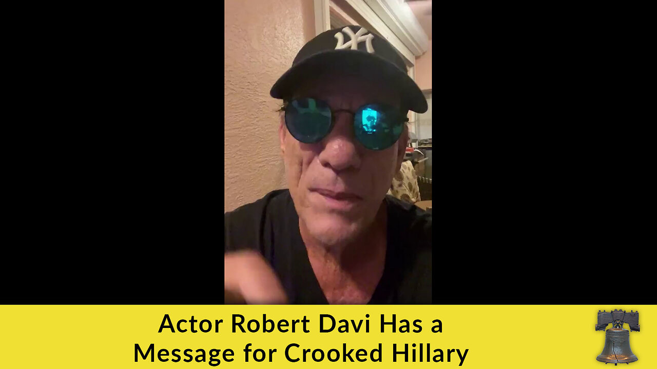 Actor Robert Davi Has a Message for Crooked Hillary