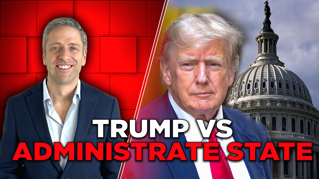 Donald Trump vs. The Administrative State