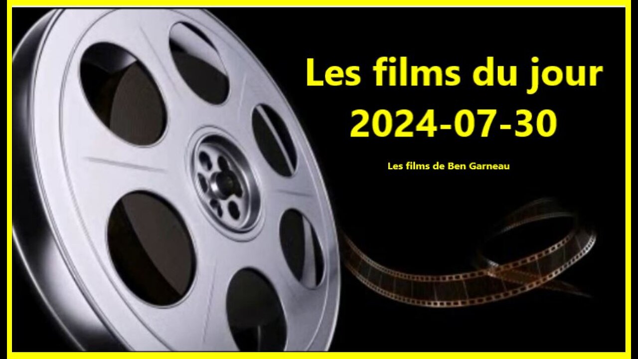 Les films du jour = 2024-07-30