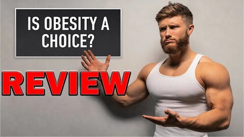 Is Obesity a Choice by Jeff Nippard Review