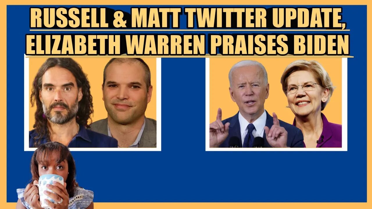 RUSSELL BRAND & MATT TAIBBI TWITTER FILES EXPLANATION, ELIZABETH WARREN PRAISES JOE BIDEN