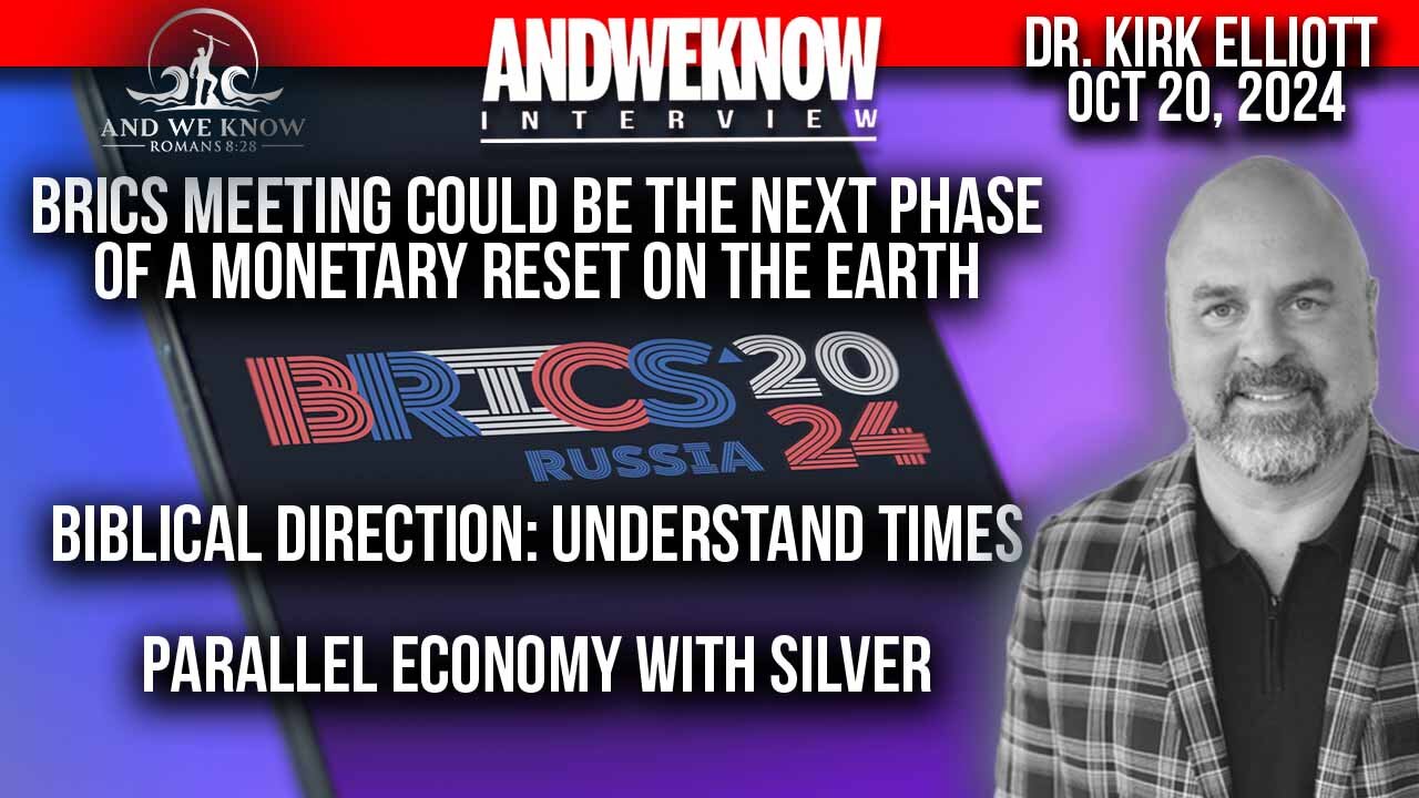 10.20.24: LT w/ Dr. Elliott: BRICS meeting - next phase of monetary reset on Earth