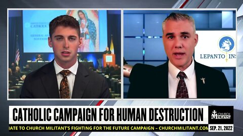 Catholic Campaign For Human Destruction — Lepanto Institute — Michael Hichborn
