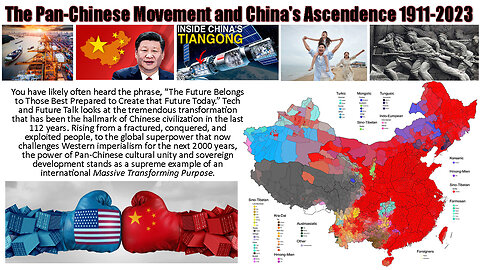 The Pan-Chinese Movement and China's Ascendence 1911-2023