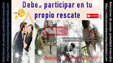 Debes participar en tu propio rescate Nadie te va a ayudar 💕💖🌹💋 - mejorado