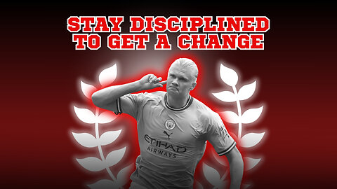 If You Looking For Change Stay Disciplined