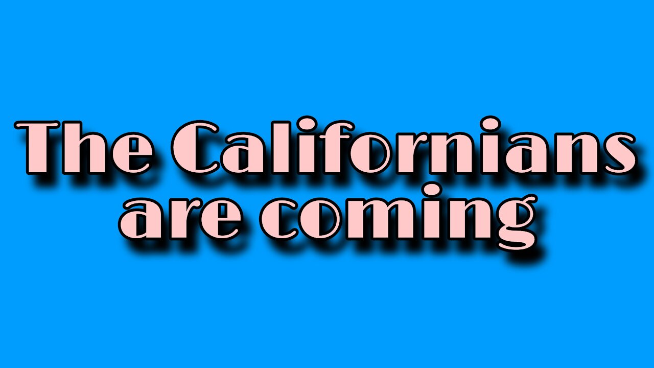 The Californians are coming!