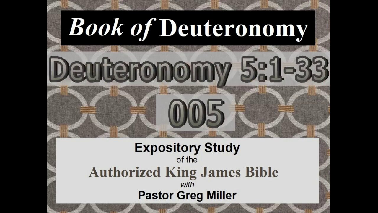 005 Deuteronomy 5:1-33 (Deuteronomy Studies)