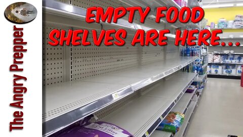 Empty Food Shelves Are Here...