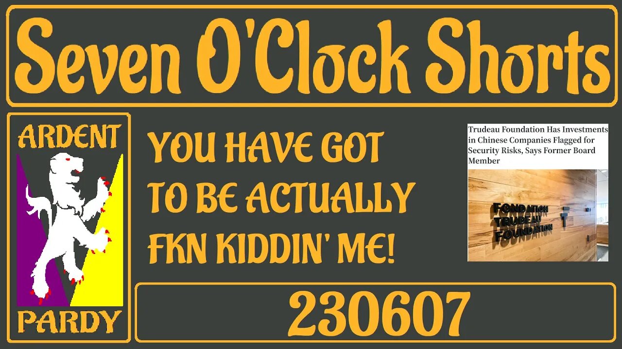 Seven O'Clock Short 230607 - You're Fkn w/ Us, Right?