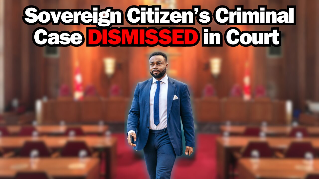 Sovereign Citizen's Criminal Case is DISMISSED in Court