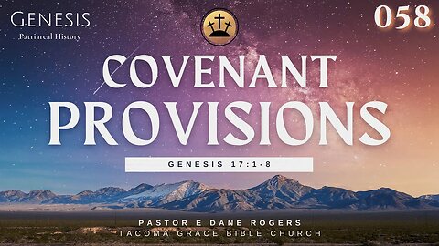 Covenant Provisions | Genesis 17:1-8