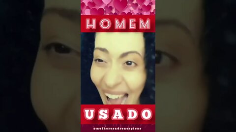 VOCÊ foi USADA? OUSE! | Como SER FELIZ no AMOR? HOMENS usados e empoderamento feminino #shorts