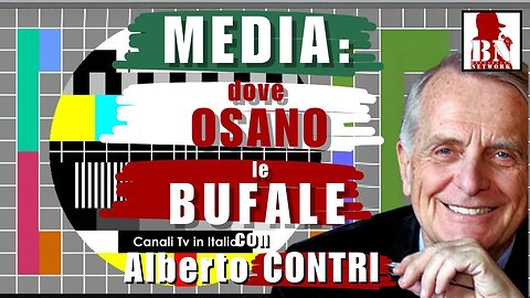 MEDIA:DOVE OSANO LE BUFALE CON ALBERTO CONTRI