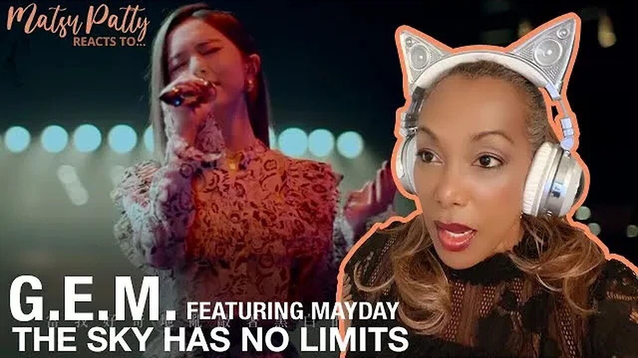 G.E.M. featuring Mayday - The Sky Has No Limits | Reaction