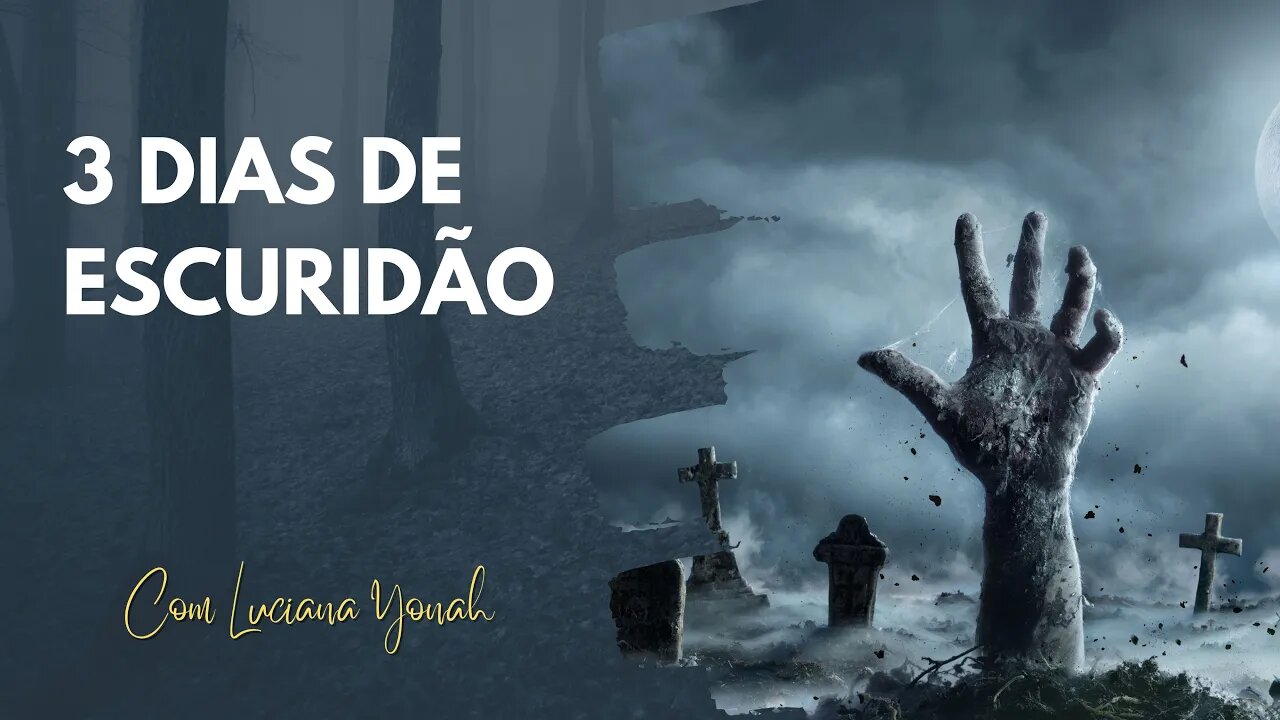 Os 3 Dias de Escuridão