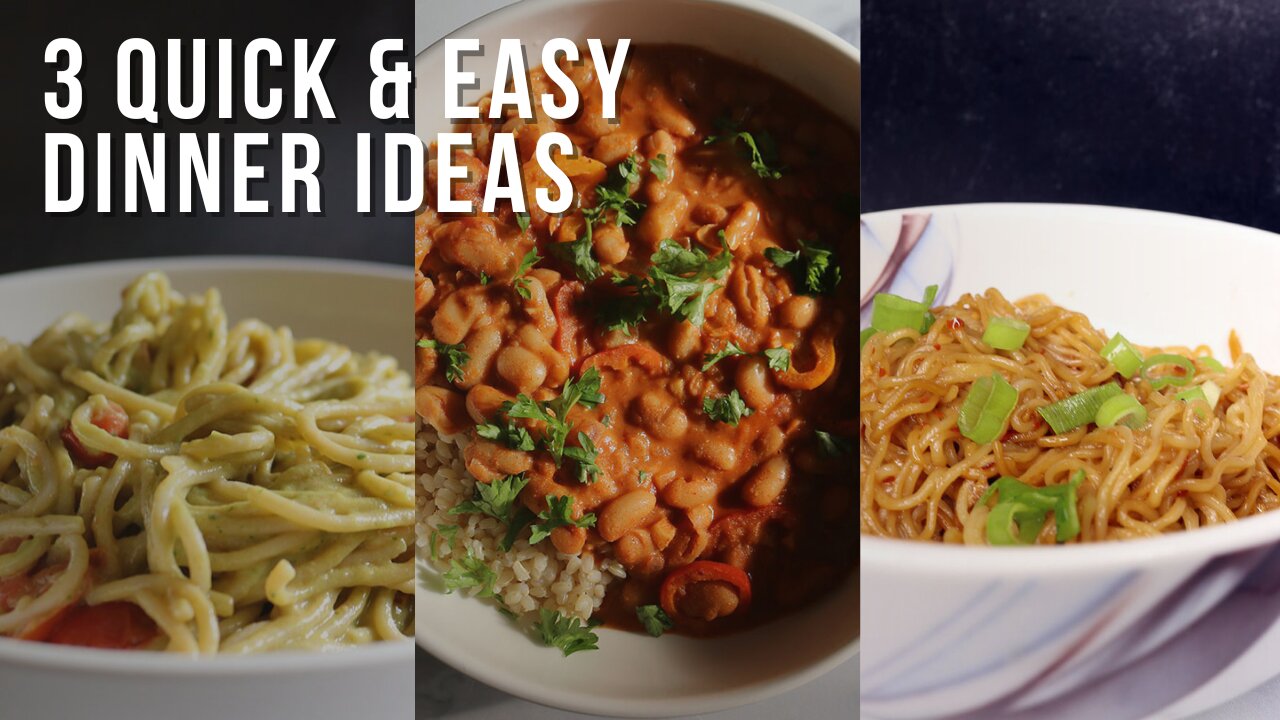 3 Quick and Easy Vegan Dinner Options
