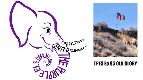 TPES Ep 95 OLD GLORY