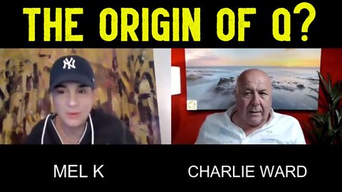 MEL K & CHARLIE WARD: THE ORIGIN OF Q?