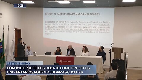 Leste de Minas: Fórum de Prefeitos debate como projetos universitários podem ajudar as cidades.