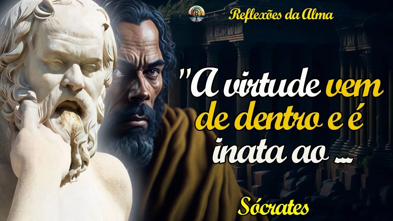 🔴 Reflexões da Alma: Frases e citações Inspiradoras de Sócrates