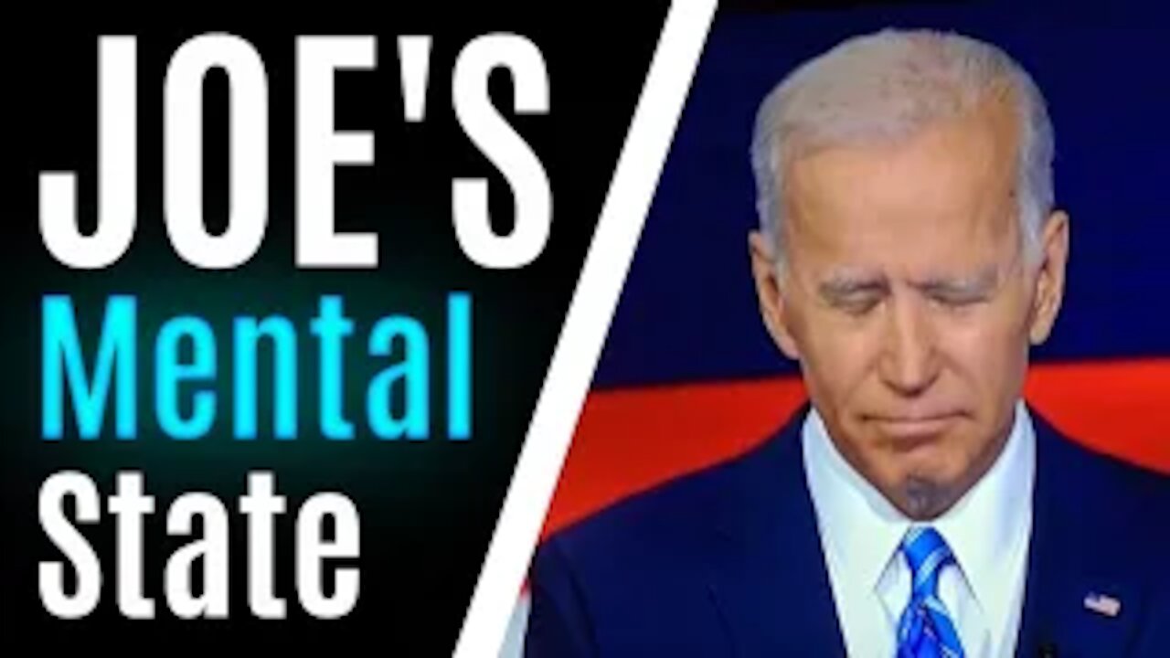 The REALITY of Joe Biden's MENTAL STATE Leading Up to Election Day 2020