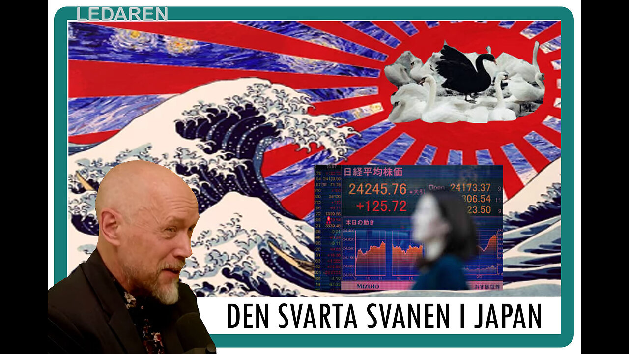 Ledaren 45: Den svarta svanen och japanen