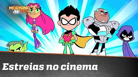 "Os Jovens Titans em Ação" lidera estreias nos cinemas