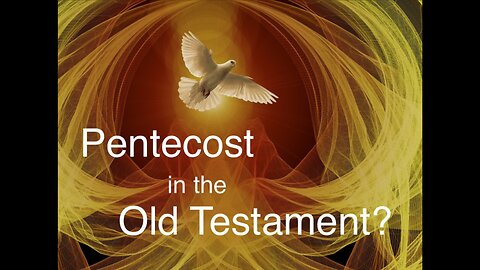 Is Pentecost Prophesied in the Old Testament?